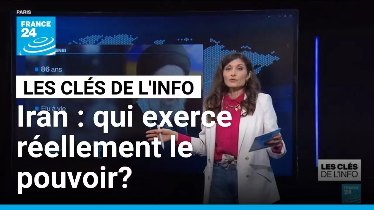 Iran : qui exerce réellement le pouvoir ? • FRANCE 24