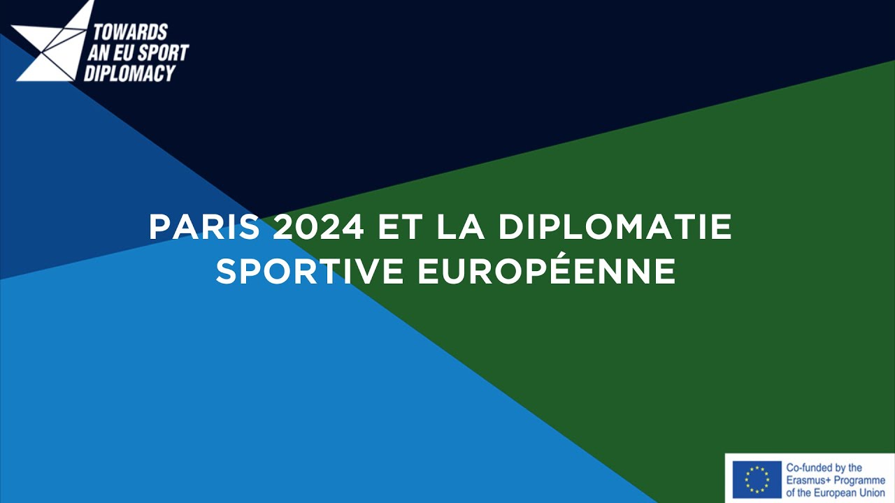 Paris 2024 et la diplomatie sportive  européenne