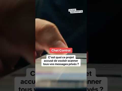 Chat Control : c’est quoi ce projet accusé de vouloir scanner tous vos messages privés ?