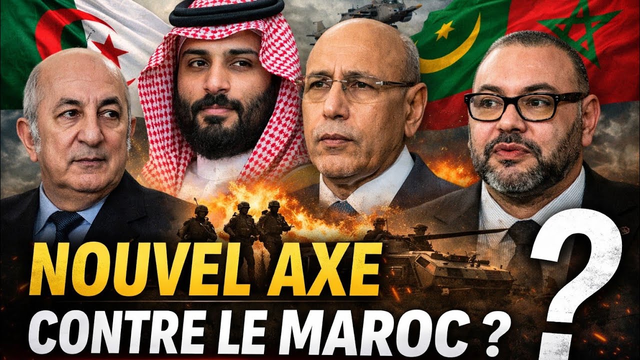 Algérie–Arabie Saoudite–Mauritanie : Nouvel Axe Géopolitique qui Bouscule le Maroc ? 