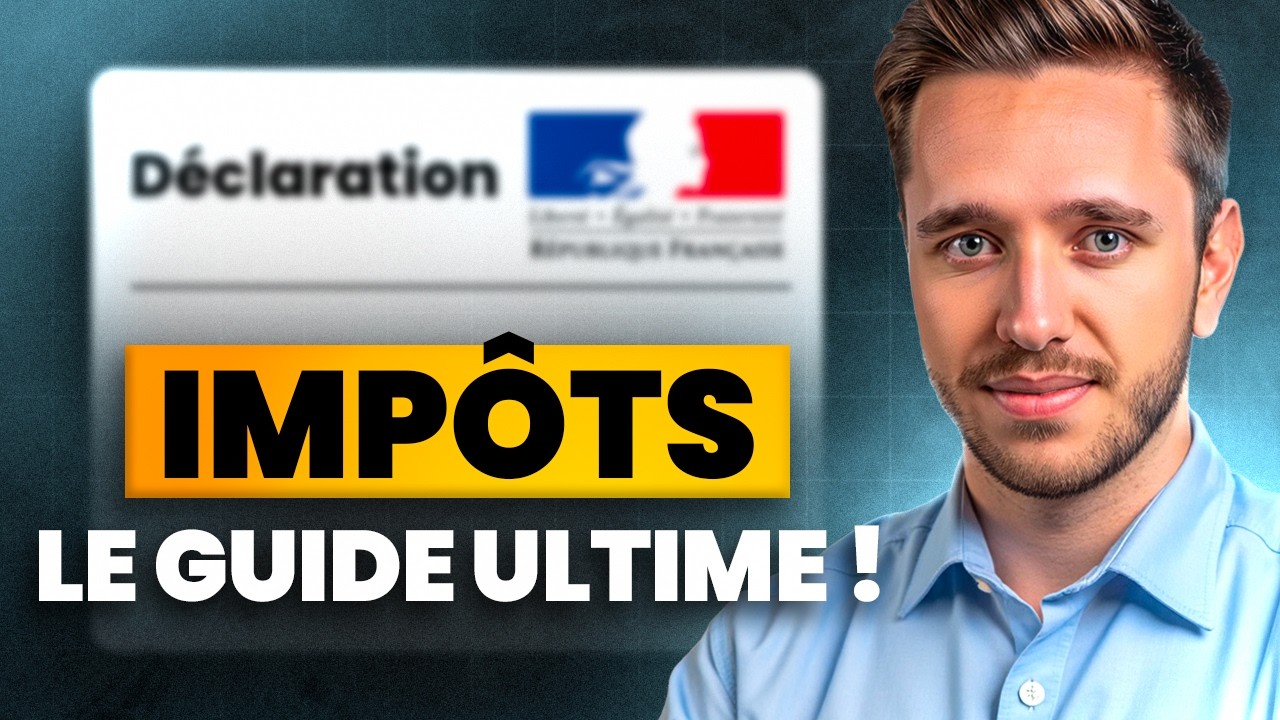 🚨 GUIDE COMPLET IMPÔTS 2026 : Bien déclarer ses revenus (Tout ce qu’il faut savoir)