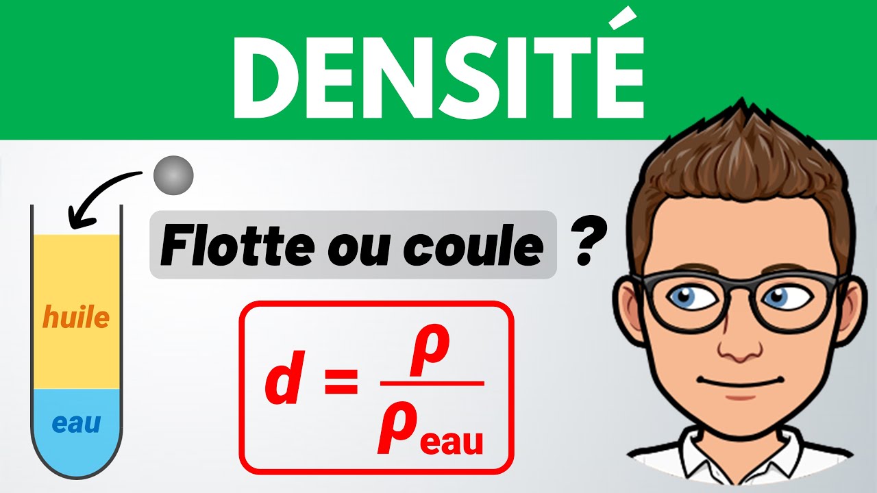 Comprendre la DENSITÉ ✅ Flotte ? Coule ? Mélange hétérogène | Chimie